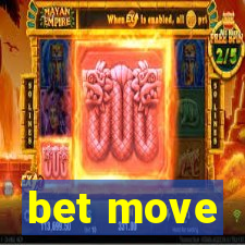 bet move